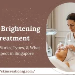 Skin Brightening Treatment